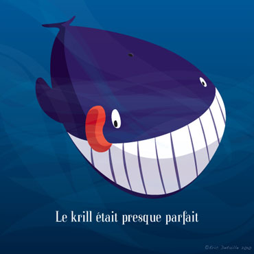 Creatures - Poissons frais - Le krill &eacute;tait presque parfait