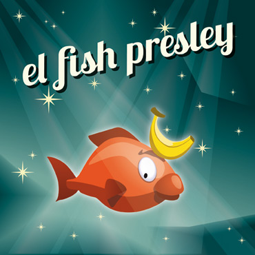 Creatures - Poissons frais - El fish Presley