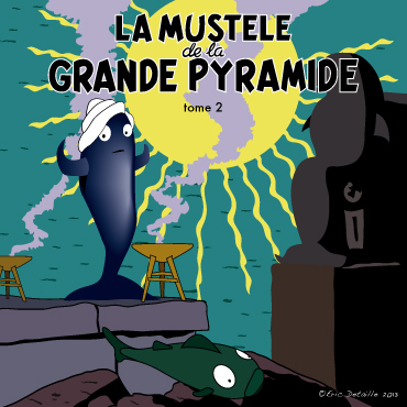 Creatures - Poissons frais - La must&egrave;le de la grande pyramide